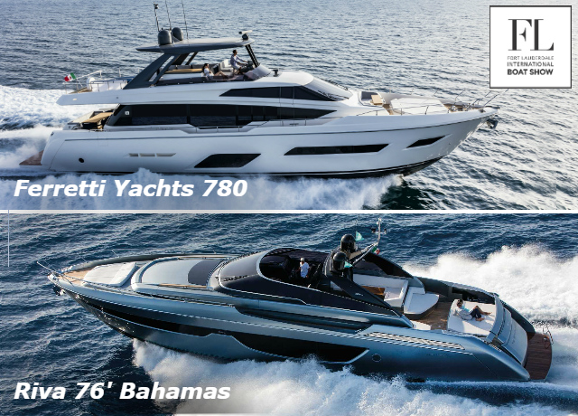 FERRETTI GROUP PRESENTS TWO NORTH AMERICAN DEBUTS AND MORE AT THE FORT LAUDERDALE INTERNATIONAL BOAT SHOW